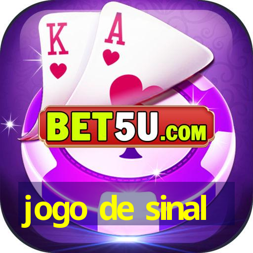 jogo de sinal